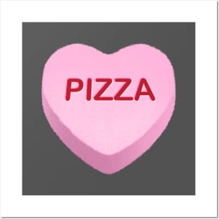 Pizza Candy Heart Posters and Art